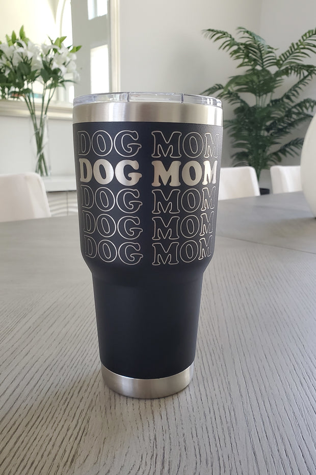 DOG MOM Cup 30oz (6 colors available)